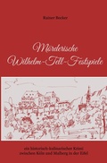 Cover: M&ouml;rderische Wilhelm-Tell-Festspiele - epubli