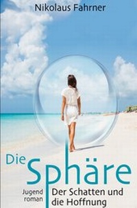 Enlarge image Cover: Die Sphäre - epubli