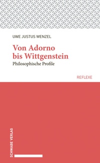 Abbildung von: Von Adorno bis Wittgenstein - Schwabe Verlagsgruppe AG Schwabe Verlag