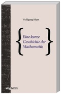 Cover: Eine kurze Geschichte der Mathematik - Theiss in Herder