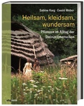 Cover: Heilsam, kleidsam, wundersam - Theiss in Herder