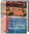 Cover: Luftbildarch&auml;ologie - Theiss in Herder