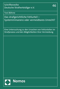 Abbildung von: Das strafgerichtliche Fehlurteil - Systemimmanenz oder vermeidbares Unrecht? - Nomos