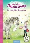 Cover: Das kleine Stallgespenst - Ein verspukter Geburtstag (Das kleine Stallgespenst 3) - arsEdition