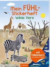 Enlarge image Cover: Mein Fühl-Stickerheft - Wilde Tiere - arsEdition