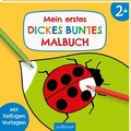 Cover: Mein erstes dickes buntes Malbuch ab 2 - arsEdition