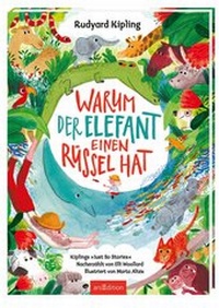 Enlarge image Cover: Warum der Elefant einen Rüssel hat - arsEdition