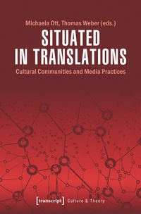 Enlarge image Cover: Situated in Translations - transcript