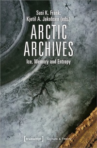 Enlarge image Cover: Arctic Archives - transcript