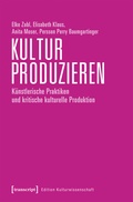 Cover: Kultur produzieren - transcript