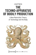 Cover: The Techno-Apparatus of Bodily Production - transcript
