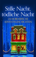 Cover: Stille Nacht, t&ouml;dliche Nacht - Bookspot Verlag