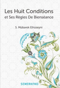Abbildung von: Les Huit Conditions ?et Ses Règles De Bienséance - Erol Medien