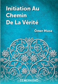 Abbildung von: Initiation Au Chemin De La Verite - Erol Medien
