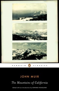 Enlarge image Cover: The Mountains of California - Penguin Classics