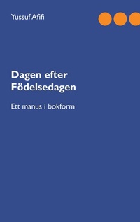 Abbildung von: Dagen efter födelsedagen - Books on Demand