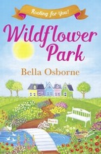 Abbildung von: Wildflower Park - Part Four - AVON, a division of HarperCollins Publishers Ltd