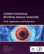 Cover: Computational Retinal Image Analysis - Academic Press