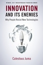 Cover: Innovation and Its Enemies - Oxford University Press Inc
