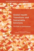 Cover: Global Health Transitions and Sustainable Solutions - National Academies Press