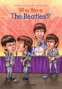 Cover: Who Were the Beatles? - Penguin Workshop