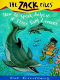 Cover: Zack Files 11: How to Speak to Dolphins in Three Easy Lessons - Grosset & Dunlap