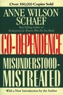 Cover: Codependence: Misunderstood-Mistreated - HarperSanFrancisco