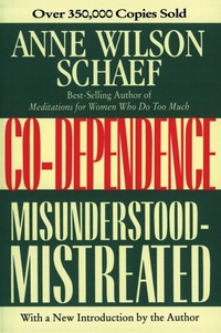 Enlarge image Cover: Codependence: Misunderstood-Mistreated - HarperSanFrancisco