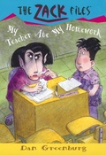 Cover: Zack Files 27: My Teacher Ate My Homework - Grosset & Dunlap