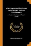 Cover: Plato's Parmenides in the Middle Ages and the Renaissance - Franklin Classics
