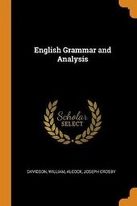 Enlarge image Cover: English Grammar and Analysis - Franklin Classics