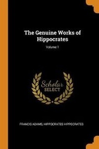 Enlarge image Cover: The Genuine Works of Hippocrates; Volume 1 - Franklin Classics