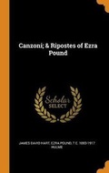 Cover: Canzoni; & Ripostes of Ezra Pound - Franklin Classics
