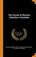 Cover: The Survey of Western Palestine-Jerusalem - Franklin Classics