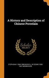 Enlarge image Cover: A History and Description of Chinese Porcelain - Franklin Classics