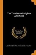 Cover: The Treatise on Religious Affections - Franklin Classics