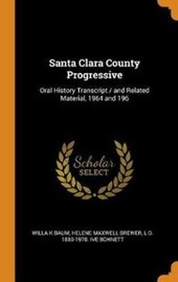 Enlarge image Cover: Santa Clara County Progressive - Franklin Classics