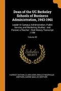 Cover: Dean of the UC Berkeley Schools of Business Administration, 1943-1961 - Franklin Classics