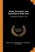 Cover: Artist, Instructor, and Innovator in Fiber Arts - Franklin Classics
