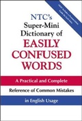 Cover: NTC's Super-Mini Dictionary of Easily Confused Words - McGraw-Hill Professional