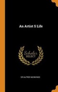 Cover: An Artist S Life - Franklin Classics