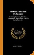 Cover: Pearson's Political Dictionary - Franklin Classics