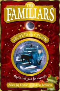 Enlarge image Cover: The Familiars: Secrets of the Crown - HarperCollins