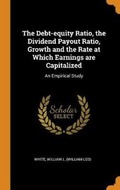 Cover: The Debt-equity Ratio, the Dividend Payout Ratio, Growth and the Rate at Which Earnings are Capitalized - Franklin Classics