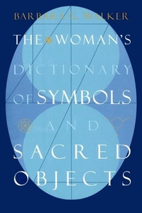 Enlarge image Cover: Woman's Dictionary of Sacred Objects - Harper & Row Ltd