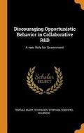 Cover: Discouraging Opportunistic Behavior in Collaborative R&D - Franklin Classics