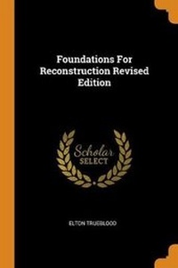 Enlarge image Cover: Foundations for Reconstruction Revised Edition - Franklin Classics