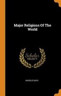 Cover: Major Religions Of The World - Franklin Classics