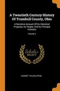 Cover: A Twentieth Century History of Trumbull County, Ohio - Franklin Classics