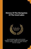 Cover: History Of The Navigation Of The Great Lakes - Franklin Classics